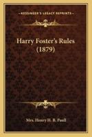 Harry Foster's Rules (1879)