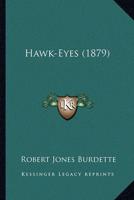 Hawk-Eyes (1879)