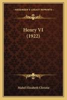 Henry VI (1922)