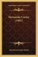 Hernando Cortez (1901)