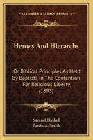 Heroes And Hierarchs