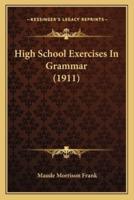 High School Exercises In Grammar (1911)