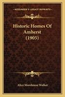 Historic Homes Of Amherst (1905)