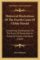 Historical Illustrations Of The Fourth Canto Of Childe Harold