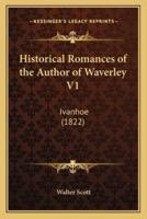 Historical Romances of the Author of Waverley V1