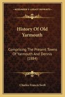 History Of Old Yarmouth
