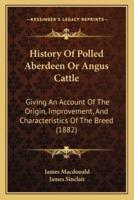 History Of Polled Aberdeen Or Angus Cattle