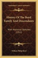 History Of The Boyd Family And Descendants