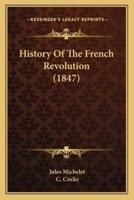 History Of The French Revolution (1847)