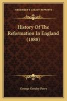 History Of The Reformation In England (1888)