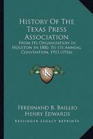 History Of The Texas Press Association