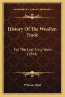 History Of The Woollen Trade