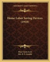 Home Labor Saving Devices (1918)