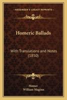 Homeric Ballads