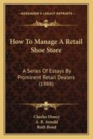 How To Manage A Retail Shoe Store