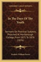 In the Days of Thy Youth