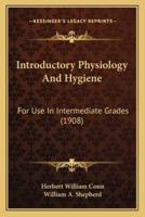 Introductory Physiology And Hygiene