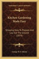 Kitchen Gardening Made Easy