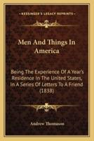 Men And Things In America