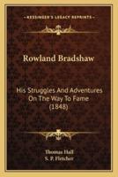 Rowland Bradshaw