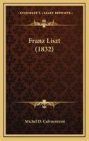 Franz Liszt (1832)