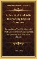 A Practical and Self-Instructing English Grammar