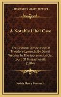 A Notable Libel Case