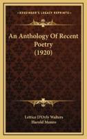 An Anthology of Recent Poetry (1920)