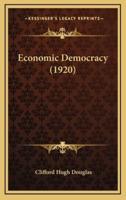 Economic Democracy (1920)