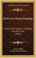 Hints for Home Reading