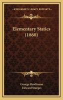 Elementary Statics (1860)