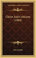 Christ and Criticism (1904)