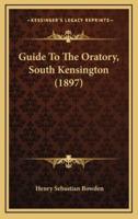 Guide to the Oratory, South Kensington (1897)