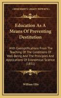 Education as a Means of Preventing Destitution