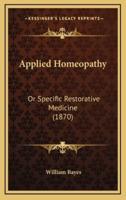 Applied Homeopathy