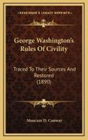 George Washington's Rules of Civility