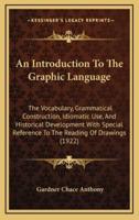 An Introduction to the Graphic Language