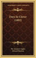 Days in Clover (1892)