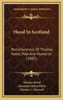 Hood in Scotland