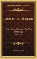 Christ In The Tabernacle