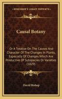 Causal Botany