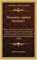 Elementary Applied Mechanics