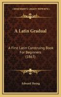 A Latin Gradual