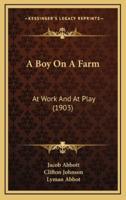 A Boy on a Farm