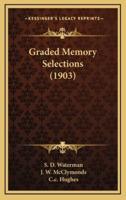 Graded Memory Selections (1903)