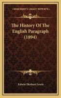 The History Of The English Paragraph (1894)