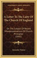 A Letter to the Laity of the Church of England