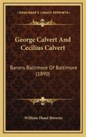 George Calvert and Cecilius Calvert