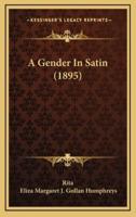 A Gender in Satin (1895)