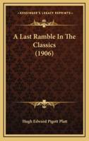 A Last Ramble in the Classics (1906)